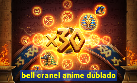 bell cranel anime dublado